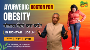 Best Ayurvedic Doctor Treatment for Obesity